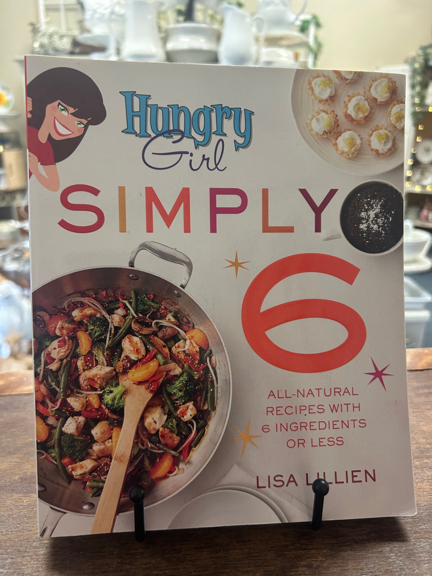 Hungry Girl Simply 6 Cookbook